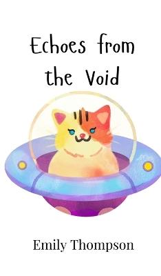 Echoes from the Void - Emily Thompson - cover