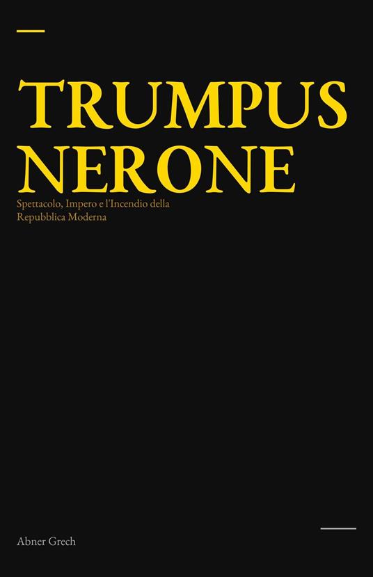 Trumpus Nerone - Abner Grech - ebook