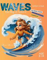 Waves: The Hug of Nature!