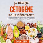 Le régime cétogène pour débutants