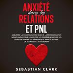 Anxiété dans les relations et PNL