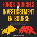 Fonds indiciels & investissement en bourse