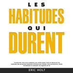 Les habitudes qui durent