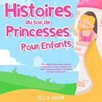 Histoires du soir de princesses pour enfants