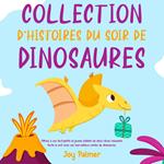 Collection d’histoires du soir de dinosaures