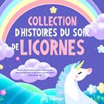 Collection d’histoires du soir de licornes