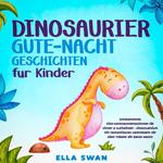 Dinosaurier-Gute-Nacht-Geschichten für Kinder