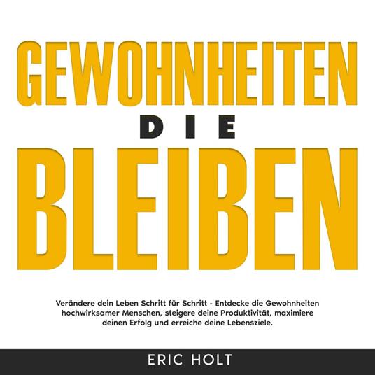 Gewohnheiten, die bleiben