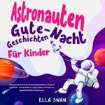 Astronauten-Gute-Nacht-Geschichten für Kinder