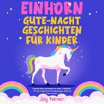 Einhorn-Gute-Nacht-Geschichten für Kinder