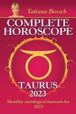 Complete Horoscope Taurus 2023