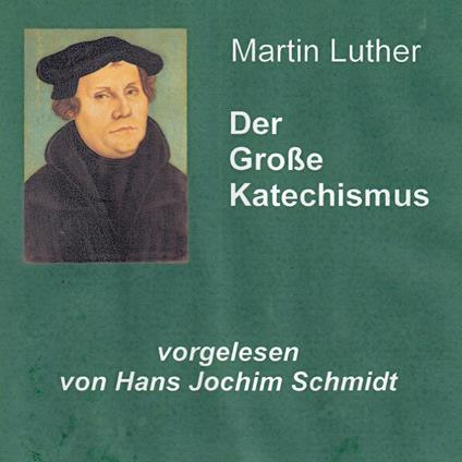 Der Große Katechismus