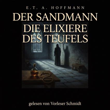 Der Sandmann / Die Elixiere des Teufels