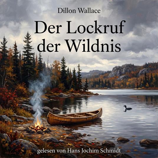 Der Lockruf der Wildnis