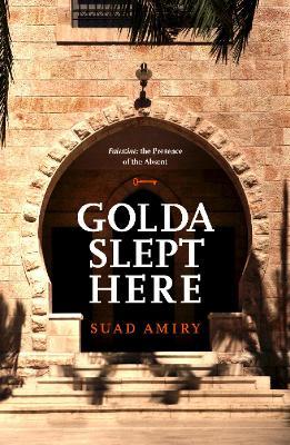 Golda Slept Here - Suad Amiry - cover