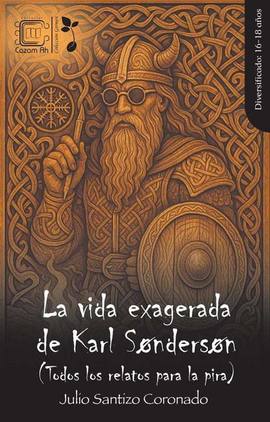 La vida exagerada de Karl Søndersøn - Julio Santizo Coronado - ebook