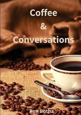 Coffee & Conversations - Ron Botha - cover