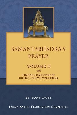 Samantabhadra's Prayer Volume II - Tony Duff - cover