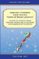 Longchen Nyingthig Chod Practice: "Sound of Dakini Laughter" by Jigme Lingpa, Instructions by Dza Patrul Rinpoche - Tony Duff - cover