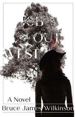 Job Out West - Bruce James Wilkinson - cover