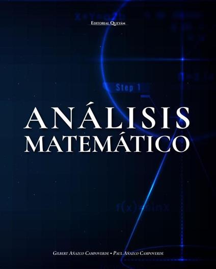 Análisis Matemático: Cálculo Diferencial e Integral