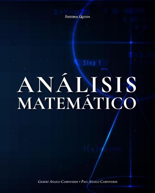 Análisis Matemático: Cálculo Diferencial e Integral