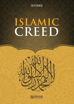 Islamic Creed [Islamic Studies Textbook]: English Translation of Turkish Title - Islam Akaidi - cover