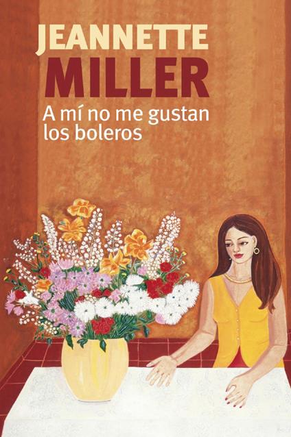 A mí no me gustan los boleros