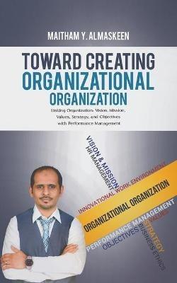 Toward Creating Organizational Organization - cover