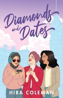 Diamonds and Dates - Hira Coleman - cover