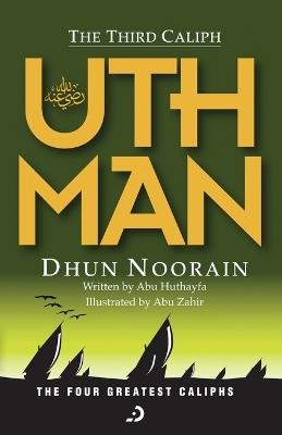 The Third Caliph - Uthman ibn Affan (RA) - Abu Huthayfa - cover