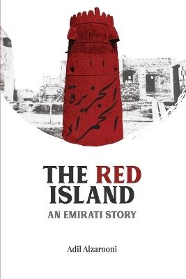 The Red Island: The Gatekeeper - Adil Alzarooni - cover