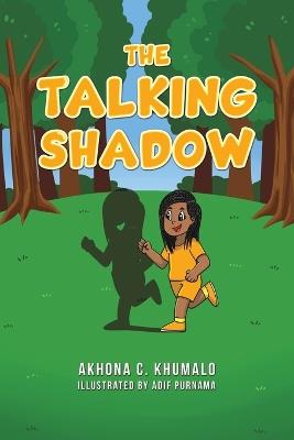 The Talking Shadow - Akhona C Khumalo - cover