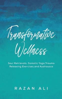 Transformative Wellness - Razan Ali - cover