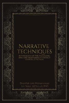 Narrative Techniques in the Book of the Thousand and One Nights and its Impact on World Fiction - cover