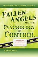 Fallen Angels and the Psychology of Control