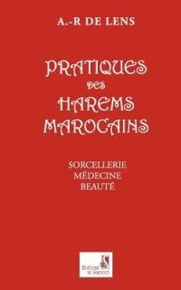 Pratiques Des Harems Marocains - Aline R De Lens - cover