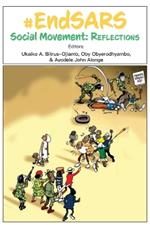 #EndSARS Social Movement: Reflections