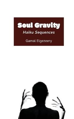 Soul Gravity - Gamal Elgezeery - cover