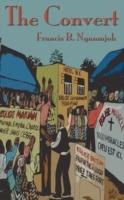 The Convert - Francis B. Nyamnjoh - cover