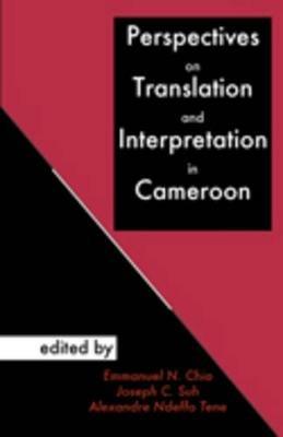 Perspectives on Translation and Interpretation in Cameroon - cover
