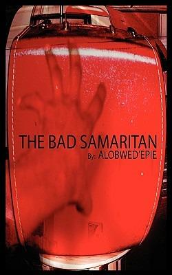 The Bad Samaritan - Alobwed'Epie - cover