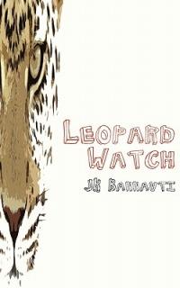 Leopard Watch - J K Bannavti - cover