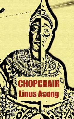 Chopchair - Linus Asong - cover