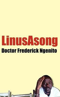 Doctor Frederick Ngenito - Linus Asong - cover