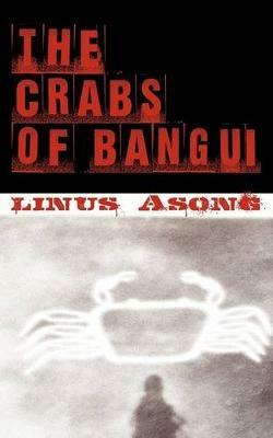 The Crabs of Bangui - LInus Asong - cover
