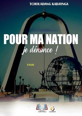 Pour ma nation, je dénonce - Tchouadang Kadjonga - cover