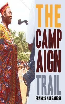 The Campaign Trail - Nji Bangsi - cover