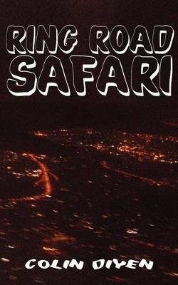 Ring Road Safari - Colin Diyen - cover