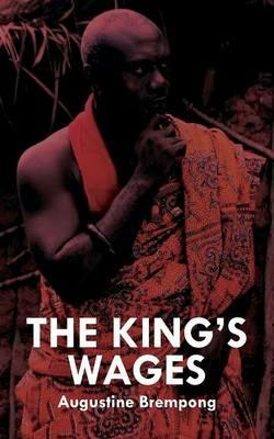 The King's Wages - Augustine Brempong - cover